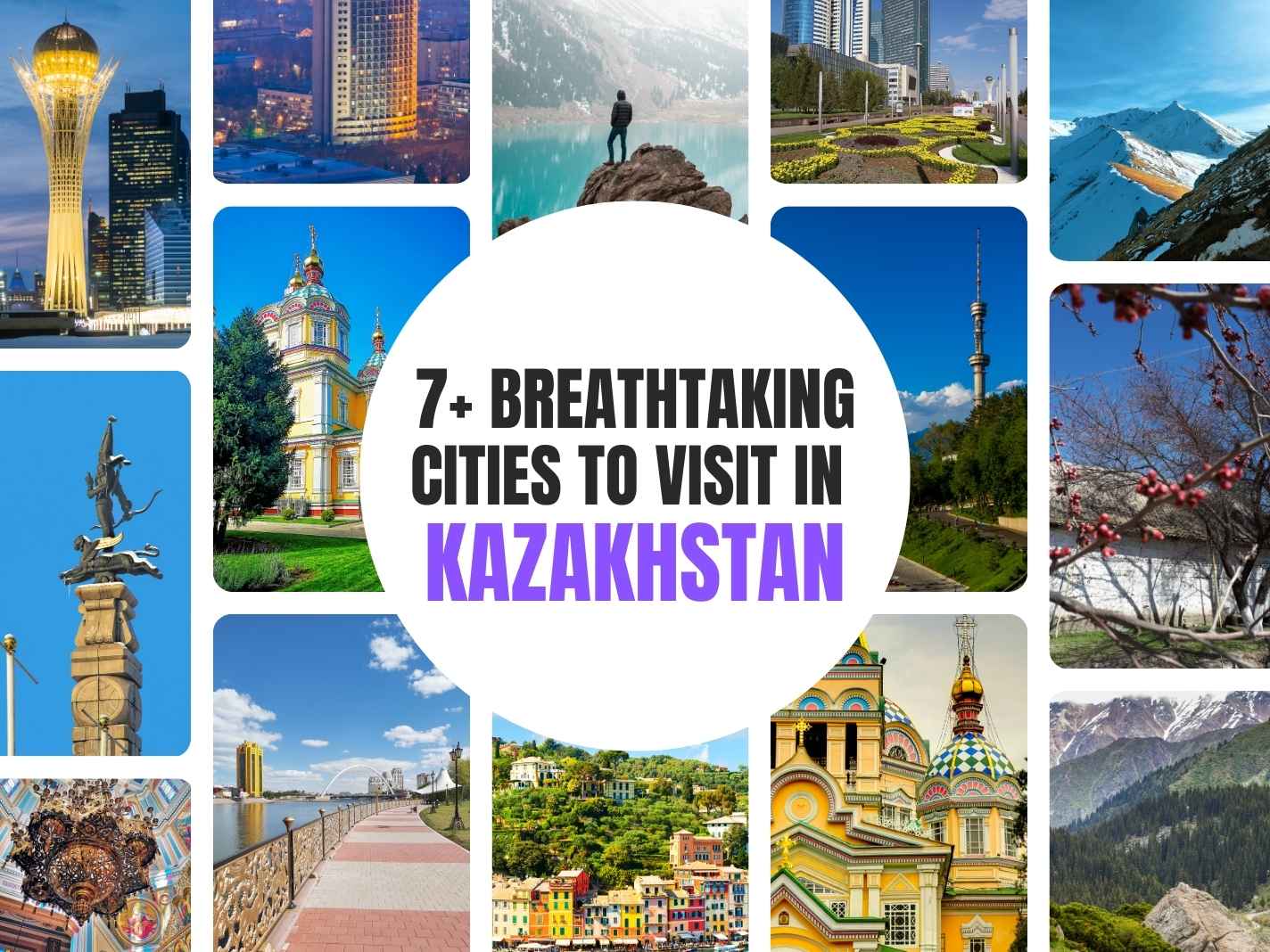 7+ Breathtaking Cities To Visit In Kazakhstan [2025 Updated List]